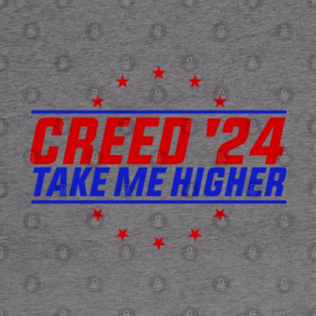 Creed '24 Take Me Higher by GreenCraft